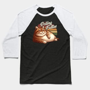 Rolling Fatties Chunky Charm Chronicles Fluffy Fat Cat Wall Decor Baseball T-Shirt